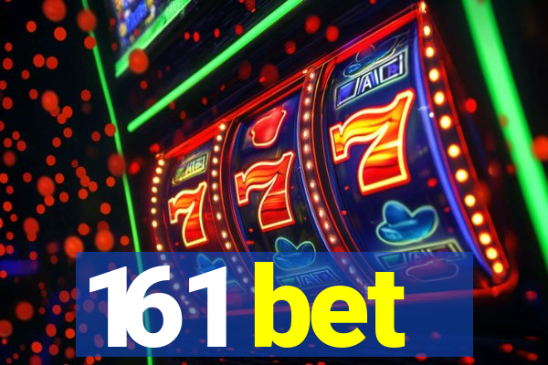 161 bet